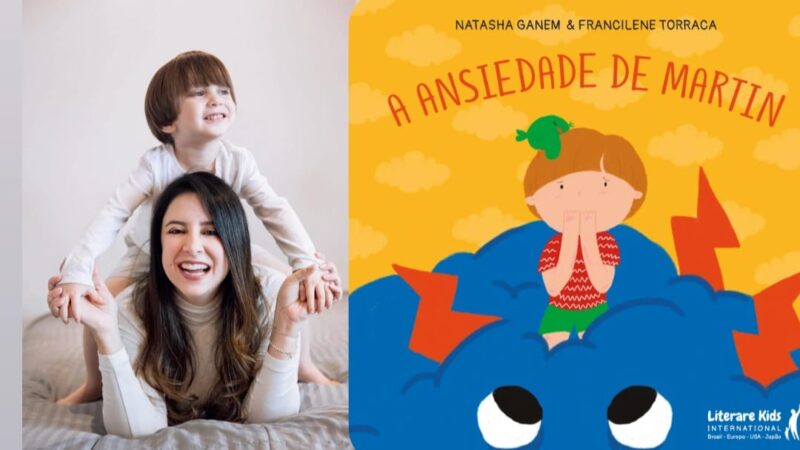 Rio: Psiquiatra Natasha Ganem lança o livro infatojuvenil “A Ansiedade de Martin”