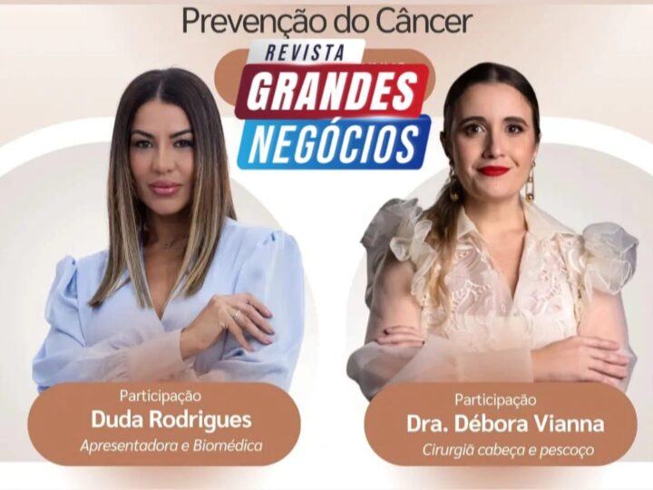 Em live Dra. Debora Vianna e Duda Rodrigues falam sobre prevenção do câncer