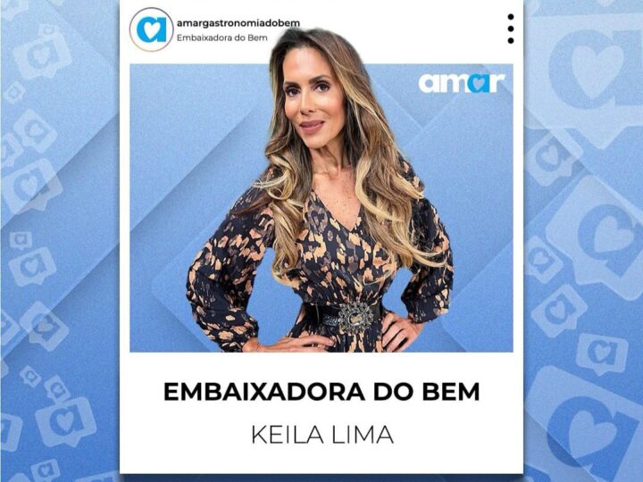 Apresentadora Keila Lima se torna Embaixadora do projeto ‘Amar Gastronomia do Bem’